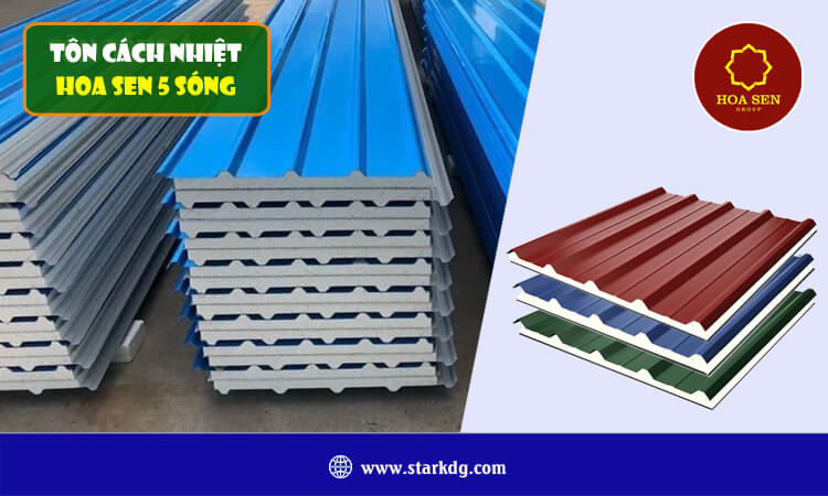Tôn cách nhiệt Hoa Sen 5 sóng 