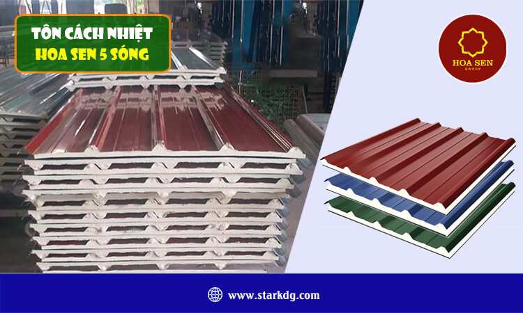 Tôn cách nhiệt Hoa Sen 5 sóng 