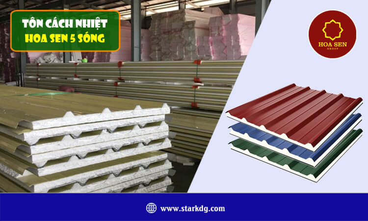 Tôn cách nhiệt Hoa Sen 5 sóng 